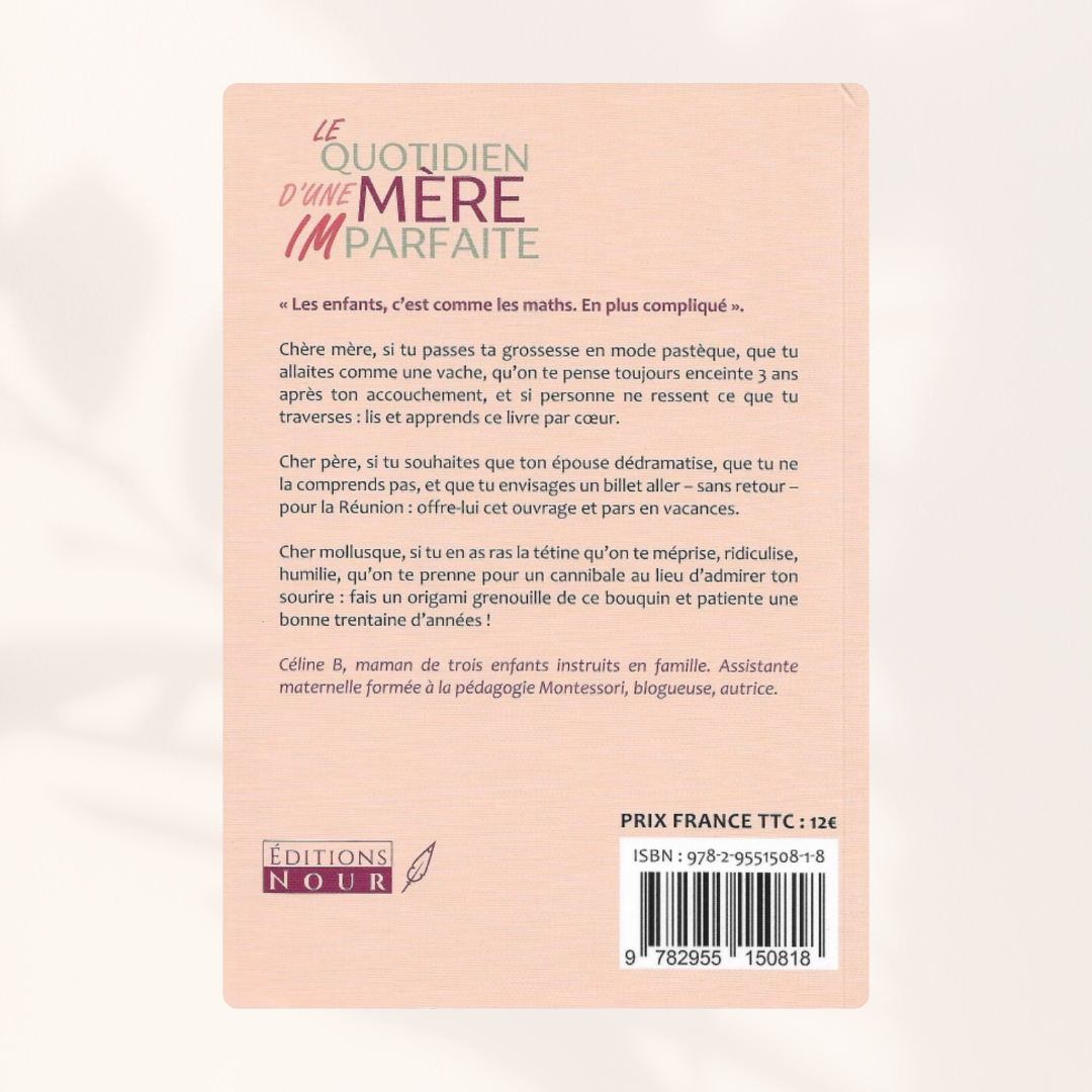 Le quotidien d'une mère imparfaite