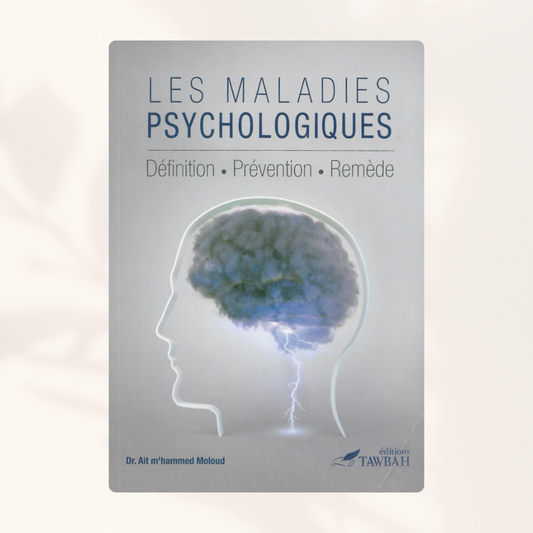 Les maladies psychologiques